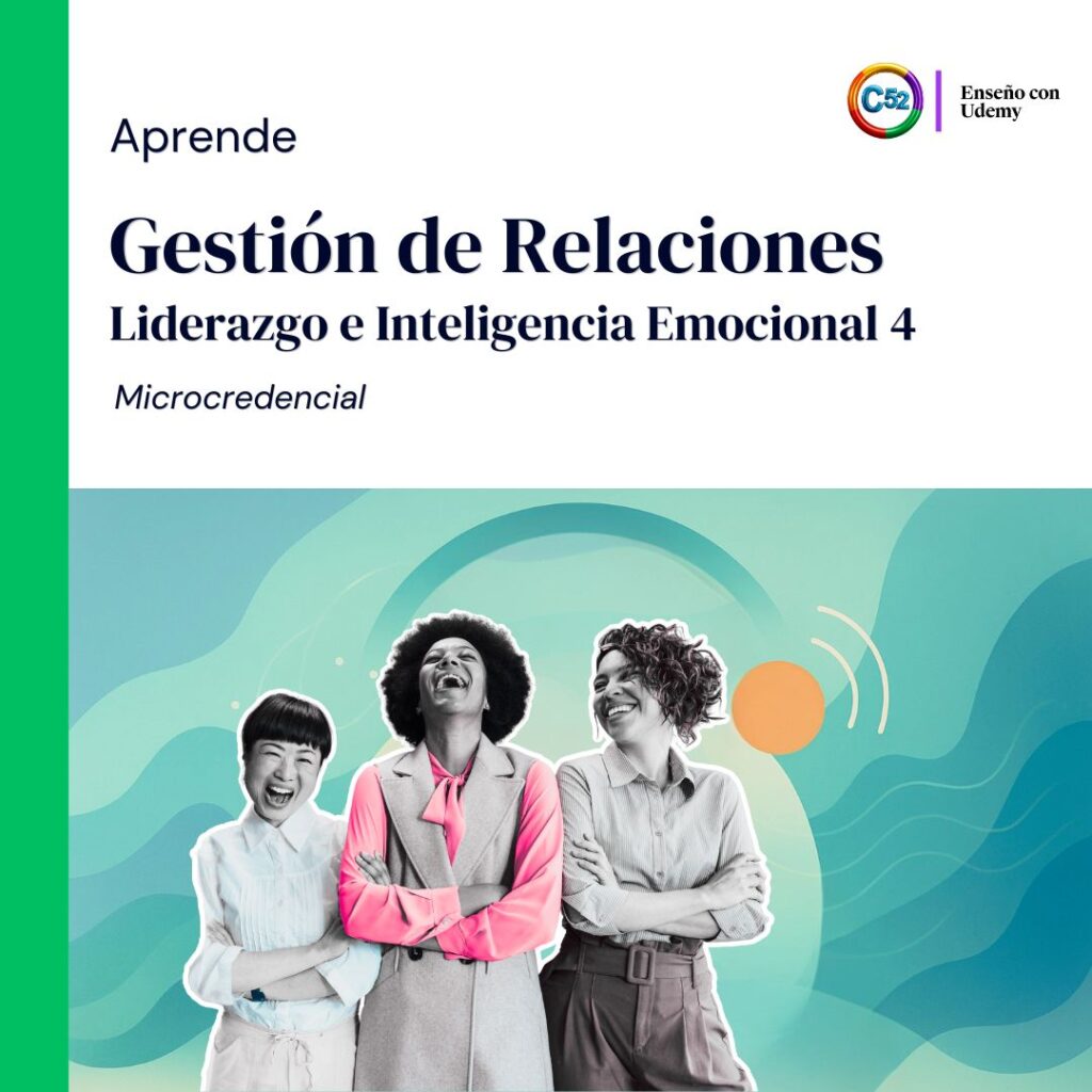 Gestión de Relaciones Liderazgo e Inteligencia Emocional